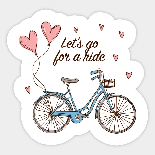 Let's Go For Ride Sticker by AttireCafe